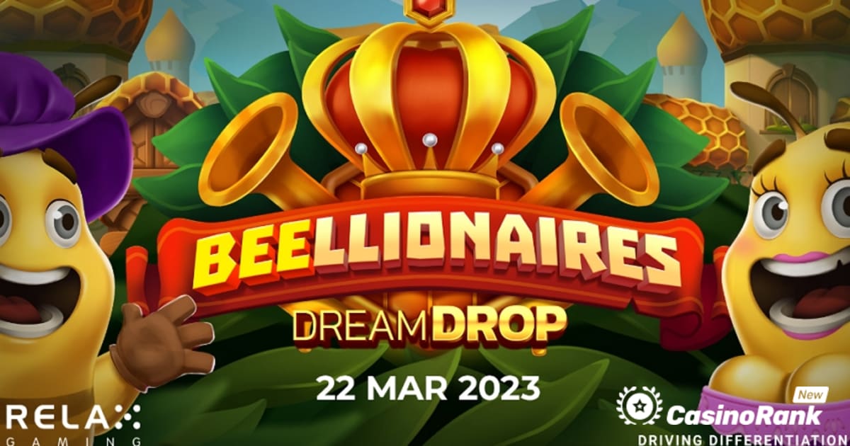 Relax Gaming bringt Beellionaires Dream Drop mit 10.000-facher Auszahlung auf den Markt
